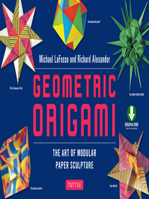 Title details for Geometric Origami by Michael G. LaFosse - Wait list
